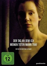 Poster Der Tag, an dem ich meinen toten Mann traf 2008