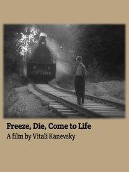 Poster Freeze, Die, Come to Life 1990