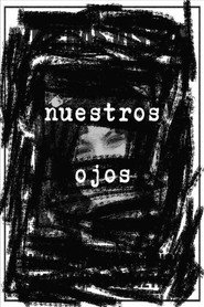 Nuestros Ojos