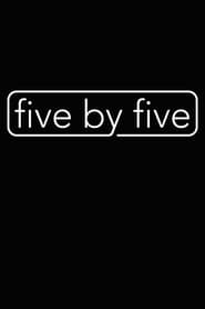 Five by Five постер
