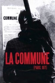 La Commune (Paris, 1871) film en streaming