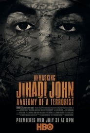 Unmasking Jihadi John: Anatomy of a Terrorist постер