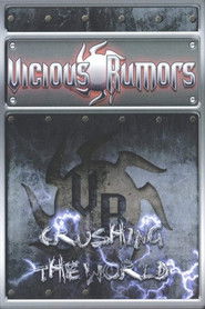 Vicious Rumours: Crushing The World (2005)