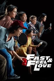 Fast & Feel Love (2022)