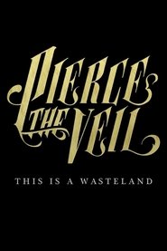 Poster Pierce the Veil: This Is a Wasteland 2013