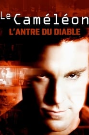 Le caméléon - l'Antre du Diable film en streaming