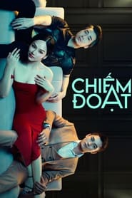 Poster Chiếm Đoạt