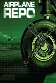 Airplane Repo poster