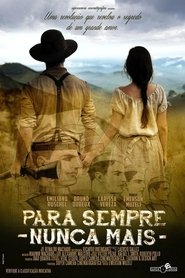 Para Sempre Nunca Mais Film online HD