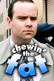 Chewin' the Fat poster