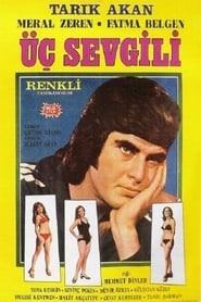 Watch Üç Sevgili Full Movie Online 1972