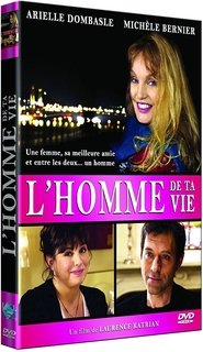 L'Homme de ta vie 2014 吹き替え 動画 フル