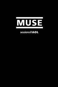 Muse: Live at AOL Sessions 2006