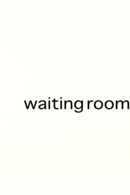 Poster Waiting Room 2008