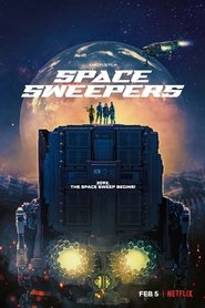 Space Sweepers (2021) ชนชั้นขยะปฏิวัติจักรวาล