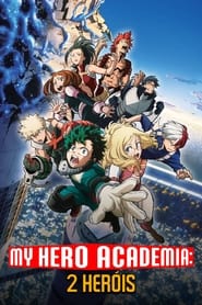 My Hero Academia: 2 Heróis