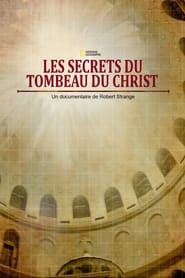 Les Secrets du tombeau du Christ