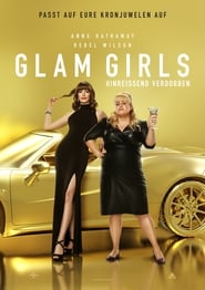 Glam Girls: Hinreißend verdorben