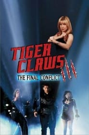 Tiger Claws III: The Final Conflict (2000) poster