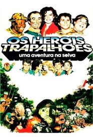 Poster Os Heróis Trapalhões: Uma Aventura na Selva 1988