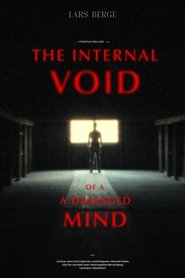 Poster The Internal Void of a Damaged Mind