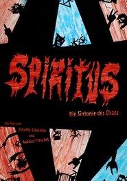 SPIRITUS - Die Sinfonie des Chaos 2025 Бесплатан неограничен приступ