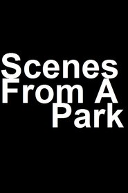 Scenes From a Park HD Online kostenlos online anschauen