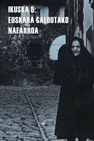 Ikuska 6: Euskara galdutako Nafarroa (1980)