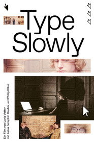 Type Slowly
