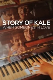 Nonton Story of Kale: When Someone’s in Love (2020) Film Subtitle Indonesia Streaming Movie Download Gratis Online Story of Kale: When Someone’s in Love (2020)
