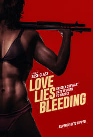 Love Lies Bleeding (2024)
