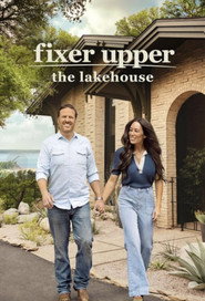 Fixer Upper: The Lakehouse постер