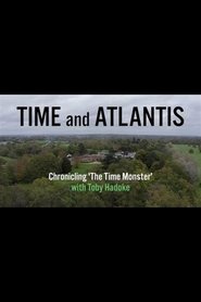 Time and Atlantis: Chronicling The Time Monster) Time and Atlantis: Chronicling The Time Monster (2023)