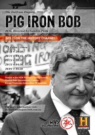 Poster The Dalfram Dispute 1938: Pig Iron Bob 1970