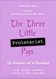 The Three Little (Proletariat) Pigs streaming