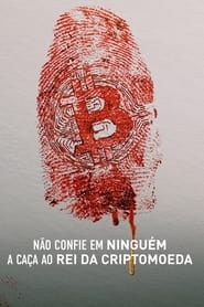 Image Não Confie em Ninguém: A Caça ao Rei da Criptomoeda