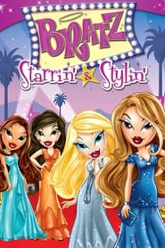 Bratz the Video: Starrin’ & Stylin’