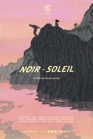 مترجم أونلاين و تحميل Noir-soleil 2021 مشاهدة فيلم
