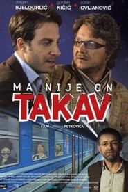 Poster Ma nije on takav