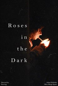 Roses in the Dark (2022)