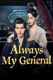 Always My General poster