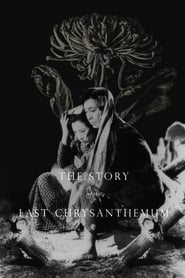 The Story of the Last Chrysanthemum (1939) 