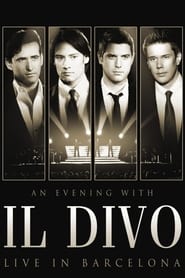 Poster Il Divo - An Evening With Il Divo - Live In Barcelona 2009