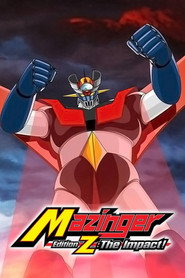 Mazinger Edition Z: The Impact! poster