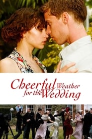 Cheerful Weather for the Wedding постер