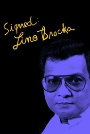 Signed: Lino Brocka en streaming