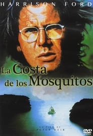 La costa de los mosquitos (1986) | The Mosquito Coast
