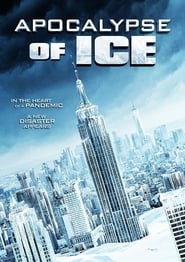 Apocalypse of Ice EN STREAMING VF