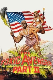 Poster for The Toxic Avenger Part II