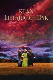 Klan lietajúcich dýk (2004)